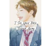 Rumi Ichinohe I See Your Face, Turned Away 2 (Tascabile)