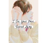 Rumi Ichinohe I See Your Face, Turned Away 4 (Tascabile)