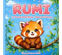 Rumi: Il Piccolo Panda Rosso - Album da colorare