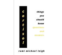 Rumi Michael Leigh Cortisol (Tascabile)