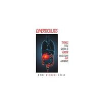 Rumi Michael Leigh Diverticulitis (Tascabile)