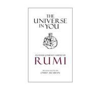 Rumi The Universe in You (Tascabile)