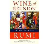 Rumi Wine of Reunion (Tascabile) Arabic Literature and Language