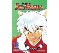 Rumiko Takahashi Inuyasha (VIZBIG Edition), Vol. 13 (Tascabile)