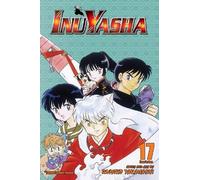 Rumiko Takahashi Inuyasha (VIZBIG Edition), Vol. 17 (Tascabile)