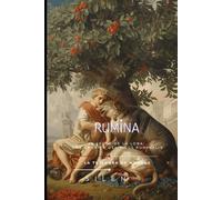 RUMINA: La Leche de la Loba: Una Crónica del Ficus Ruminalis