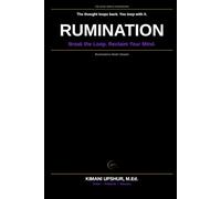 Rumination Made Simple: How to Break Mental Loops, Stop Overthinking, and Reclaim Your Mind