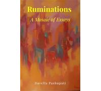 Ruminations: A Mosaic of Essays