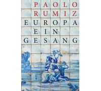 Rumiz Paolo Europa. Ein Gesang (Transfer Bibliothek) (Copertina rigida)