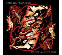 RUMJACKS - SOBER & GODLESS - RUMJACKS THE