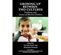 Rumjahn Hoosain Growing Up Between Two Cultures (Copertina rigida)