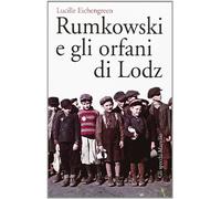 Rumkowski e gli orfani di Lodz