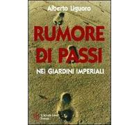 Rumore di passi nei giardini imperiali