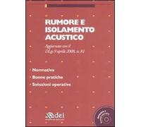 Rumore e isolamento acustico. Con CD-ROM