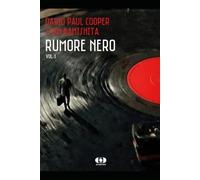RUMORE NERO VOL. 1