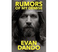 Rumors of My Demise: A Memoir