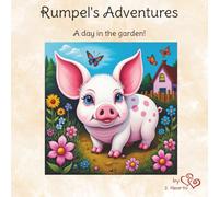 Rumpel's Adventures: A day in the garden!