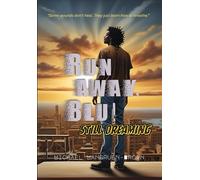 Run Away, Blu!: Still Dreaming