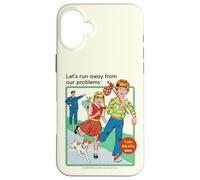 Run Away From Our Problems Sarcastic Retro Funny Adult Humor Custodia per iPhone 16 Plus