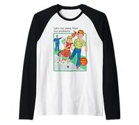 Run Away From Our Problems Sarcastic Retro Funny Adult Humor Maglia con Maniche Raglan