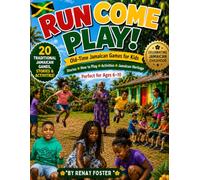 Run Come Play: Traditional Jamaican Games with Amalya and Friends