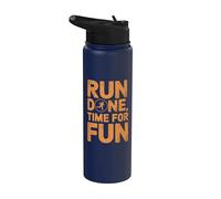 Run Done Time for Fun - Running Marathon Finisher Stainless Steel Insulated Water Bottle