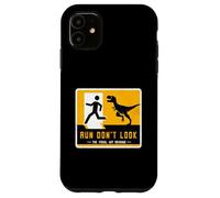 Run Don't Look The Fossil Got Revenge cartello dinosauro coordinato Custodia per iPhone 11