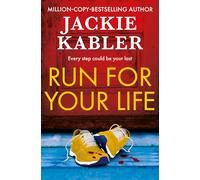 Run For Your Life: A gripping and addictive psychological crime thriller with a killer twist from the No.1 Kindle best-selling author for 2026