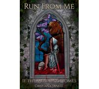 Run From Me: If the Morning Comes
