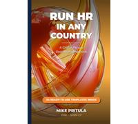 Run HR in Any Country: A Global People Operations Playbook