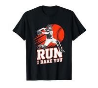 Run I Dare You Baseball Go Ahead & Run I Dare You To Run On Maglietta