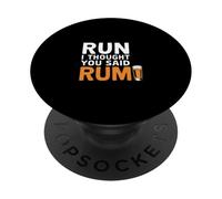 Run I Thought You Said Rum Bere il corridore maratona |---- PopSockets PopGrip Adesivo