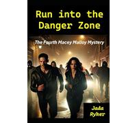 Run into the Danger Zone: 4