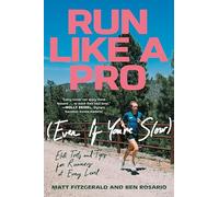 Ben Rosario Matt Fitzgerald Run Like a Pro (Even If You're Slow) (Tascabile)