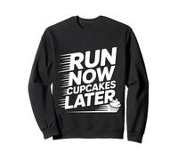 Run Now Cupcakes Later Motivazione del maratoneta |- Felpa
