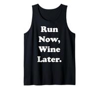 Run Now Wine Later Fitness Humor Funny Saying Canotta