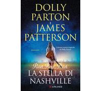 Run, Rose, Run. La stella di Nashville - 2022 - Longanesi