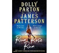 Run Rose Run: The smash-hit Sunday Times bestseller
