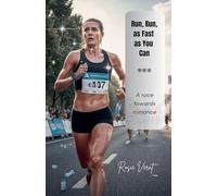 Run, Run, As Fast As You Can