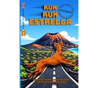 Run Run Estrella - Adventures through the Canary Islands: Bilingual books for kids, spanish-english, easy to read, perfect for presents, birthdays, ... occasions, learning languages, car travel.