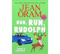 Run, Run Rudolph: A Christmas RomCom Romantasy