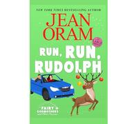 Run, Run Rudolph: A Christmas Romcom Romantasy