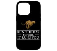 Run The Day Cheetah Affermazione motivazionale Hustle Mindset Custodia per iPhone 14 Pro Max