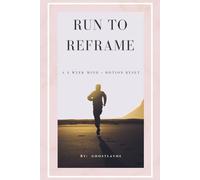 Run to Reframe: A 4 week Mind + Motion Reset