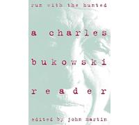 Charles Bukowski Run With the Hunted (Tascabile)