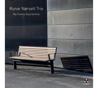 Runar Nørsett Trio My Funny Quarantine (CD) Album
