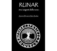 Runar. Tra i segreti delle rune