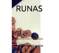 RUNAS: PARA LA PRÁCTICA DIARIA