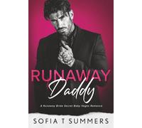 Runaway Daddy: A Runaway Bride, Secret Baby, Vegas Romance