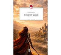 Runaway Queen. Life is a Story - story.one